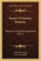 Etudes D'Histoire Militaire