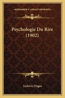 Psychologie Du Rire (1902)