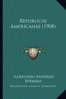 Republicas Americanas (1908)
