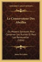 Le Conservateur Des Abeilles