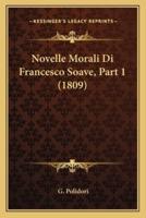 Novelle Morali Di Francesco Soave, Part 1 (1809)