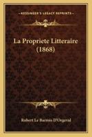 La Propriete Litteraire (1868)