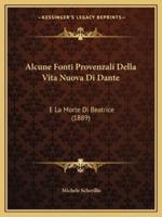Alcune Fonti Provenzali Della Vita Nuova Di Dante