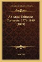 Az Aradi Szineszet Tortenete, 1774-1889 (1889)