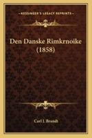 Den Danske Rimkrnoike (1858)