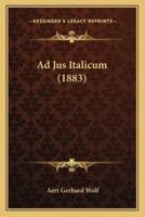 Ad Jus Italicum (1883)