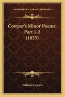 Cowper's Minor Poems, Part 1-2 (1825)