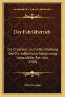 Der Fabrikbetrieb