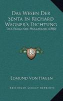 Das Wesen Der Senta In Richard Wagner's Dichtung
