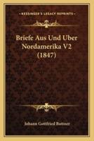 Briefe Aus Und Uber Nordamerika V2 (1847)