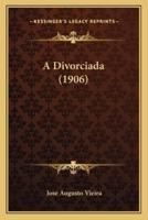 A Divorciada (1906)