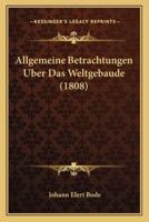 Allgemeine Betrachtungen Uber Das Weltgebaude (1808)