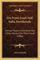 Dei Primi Feudi Nell' Italia Meridionale