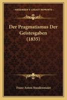 Der Pragmatismus Der Geistesgaben (1835)