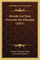 Abende Auf Dem Vorwerke Bei Dikanjka (1921)