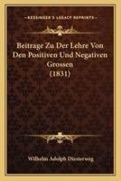 Beitrage Zu Der Lehre Von Den Positiven Und Negativen Grossen (1831)