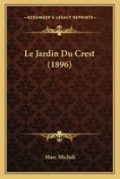 Le Jardin Du Crest (1896)