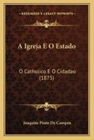 A Igreja E O Estado