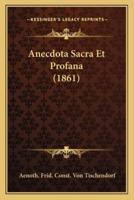 Anecdota Sacra Et Profana (1861)