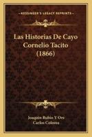 Las Historias De Cayo Cornelio Tacito (1866)