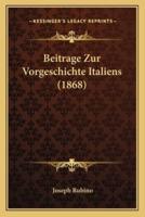 Beitrage Zur Vorgeschichte Italiens (1868)
