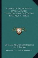 Voyage De Decouvertes Dans La Partie Septentrionale De L'Ocean Pacifique V1 (1807)