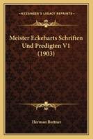 Meister Eckeharts Schriften Und Predigten V1 (1903)