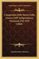 Compendio Della Storia Della Guerra Dell' Indipendenza Nazionale Del 1859 (1860)