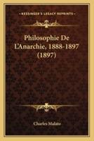 Philosophie De L'Anarchie, 1888-1897 (1897)