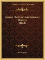Dantan Chez Les Contemporains Illustres (1862)