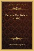 Der Alte Von Weimar (1886)