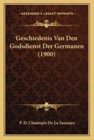 Geschiedenis Van Den Godsdienst Der Germanen (1900)