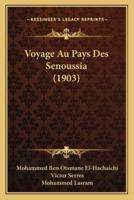 Voyage Au Pays Des Senoussia (1903)