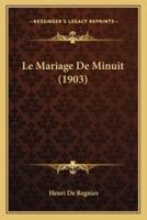 Le Mariage De Minuit (1903)