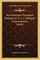 De Sessorianis Praecipuis Passionis D. N. J. C. Reliquiis Commentarius (1830)