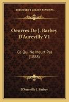 Oeuvres De J. Barbey D'Aurevilly V1