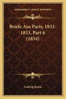 Briefe Aus Paris, 1832-1833, Part 6 (1834)