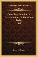 Considerations Sur La Numismatique De L'Ancienne Italie (1841)