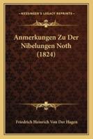 Anmerkungen Zu Der Nibelungen Noth (1824)