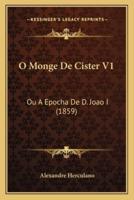 O Monge De Cister V1
