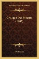 Critique Des Moeurs (1907)