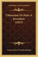 L'Itineraire De Paris A Jerusalem (1823)