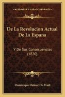 De La Revolucion Actual De La Espana