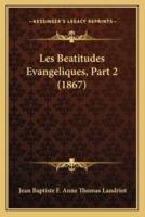 Les Beatitudes Evangeliques, Part 2 (1867)