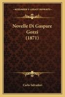 Novelle Di Gaspare Gozzi (1871)