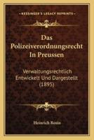 Das Polizeiverordnungsrecht In Preussen