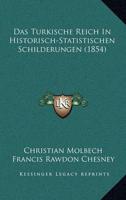 Das Turkische Reich In Historisch-Statistischen Schilderungen (1854)