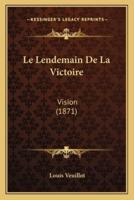 Le Lendemain De La Victoire