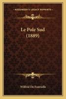 Le Pole Sud (1889)