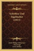 Schriften Und Tagebucher (1913)